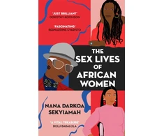 KNYGA Nana Darkoa Sekyiamah Sex Lives of African Women