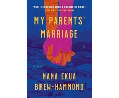 KNYGA Nana Ekua Brew-Hammond My Parents' Marriage