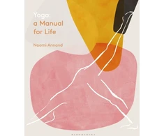 KNYGA Naomi Annand Yoga: A Manual for Life