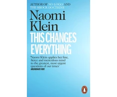 KNYGA Naomi Klein This Changes Everything, Capitalism vs. the Climate
