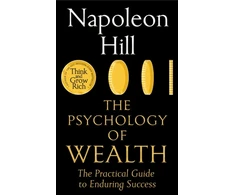 KNYGA Napoleon Hill Psychology of Wealth, The Practical Guide to Enduring Success