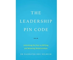 KNYGA Nashater Deu Solheim Deu Solheim, Dr Nashater Leadership PIN Code: Unlocking the Key to Willing and Winning Relationships