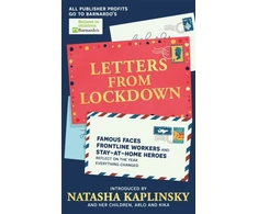 KNYGA Natasha Kaplinsky Letters From Lockdown, Famous faces, frontline workers and stay-at-home heroes reflect on the year everything changed