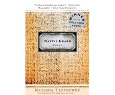 KNYGA Natasha Trethewey Native Guard, Poems