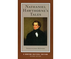 KNYGA Hawthorne Nathaniel Nathaniel Hawthorne's Tales: A Norton Critical Edition
