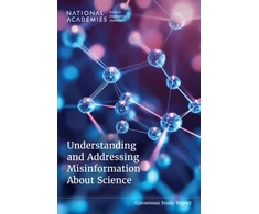 KNYGA National Academies of Sciences, Engineering, and Medicine Understanding and Addressing Misinformation About Science
