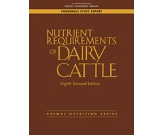 KNYGA National Academies of Sciences, Engineering, and Medicine; Division on Earth and Life Studies Nutrient Requirements of Dairy Cattle: Eighth Revised Edition