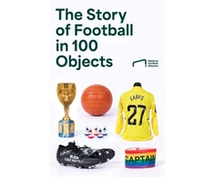 KNYGA National Football Museum Story of Football in 100 Objects