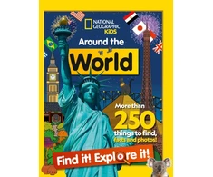 KNYGA National Geographic Kids Around the World Find it! Explore it!: More Than 250 Things to Find, Facts and Photos!