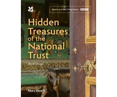 KNYGA National Trust Books Hidden Treasures of the National Trust, Unlock the Stories Behind the Trust’s Greatest Treasures, as Seen on the Hugely Popular BBC Tv Series