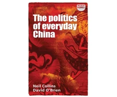 KNYGA Neil Collins Politics of Everyday China