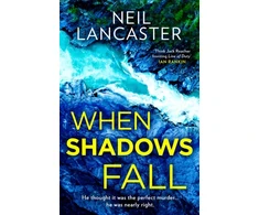 KNYGA Neil Lancaster When Shadows Fall