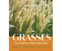 KNYGA Neil Lucas Grasses for Gardens and Landscapes