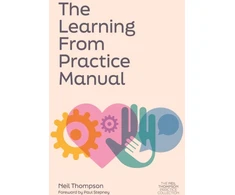 KNYGA Neil Thompson Learning From Practice Manual