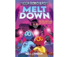 KNYGA Neill Cameron Mega Robo Bros 4: Meltdown (a Phoenix Comic Book)