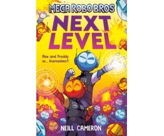 KNYGA Neill Cameron Mega Robo Bros 5: Next Level (a Phoenix Comic Book)