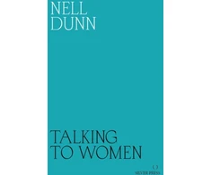 KNYGA Nell Dunn Talking to Women