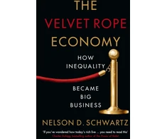 KNYGA Nelson Schwartz Velvet Rope Economy