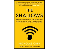 KNYGA Nicholas Carr Shallows, How the Internet Is Changing the Way We Think, Read and Remember