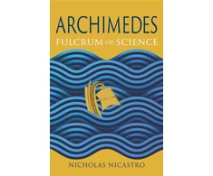 KNYGA Nicholas Nicastro Archimedes