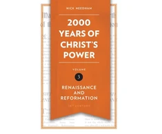 KNYGA Nicholas R Needham 2,000 Years of Christ's Power Vol. 3