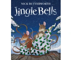 KNYGA Nick Butterworth „Jingle Bells“.