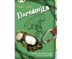KNYGA Nick Hunter Bug Club Independent Non Fiction Year 3 Brown B Real Life: Daredevils