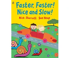 KNYGA Nick Sharratt Faster, Faster, Nice and Slow