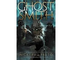 KNYGA Nicki Pau Preto Ghostsmith, The thrilling sequel to the epic Sunday Times bestselling fantasy Bonesmith