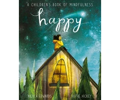 KNYGA Nicola Edwards Happy, A Children's Book of Mindfulness