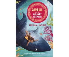KNYGA Nicola Kinnear (illustrator) Nicola Davies Ariki and the Giant Shark, A joyful magical adventure story celebrating the natural world from an internationally celebrated nature writer and zoologist