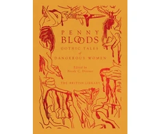 KNYGA Nicole C Dittmer Penny Bloods, Gothic Tales of Dangerous Women