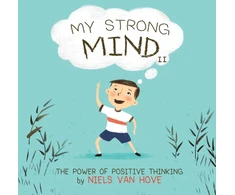 KNYGA Niels Van Hove Van Hove Niels My Strong Mind II: The Power of Positive Thinking