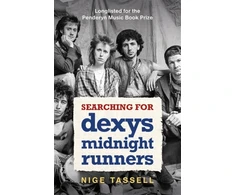 KNYGA Nige Tassell Searching for Dexys Midnight Runners