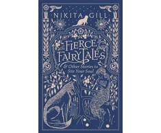 KNYGA Nikita Gill Fierce Fairytales