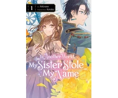 KNYGA Nikrome In Another World, My Sister Stole My Name, Vol. 1