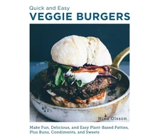 KNYGA Nina Olsson Quick and Easy Veggie Burgers, Make Fun, Delicious, and Easy Plant-Based Patties, Plus Buns, Condiments, and Sweets