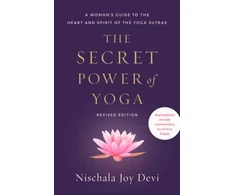 KNYGA Nischala Joy Devi Secret Power of Yoga, Revised Edition