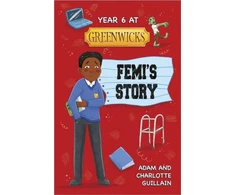 KNYGA No Author Listed Reading Planet: Astro - Year 6 at Greenwicks: Femi's Story - Saturn/Venus