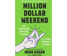 KNYGA Noah Kagan Million Dollar Weekend, The Surprisingly Simple Way to Launch a 7-Figure Business in 48 Hours