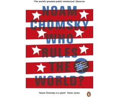 KNYGA Noam Chomsky Who Rules the World?