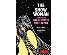 KNYGA Noboru Wada Snow Woman and Other Yokai Stories from Japan