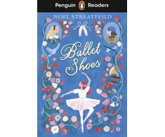 KNYGA Noel Streatfeild Penguin Readers Level 2: Ballet Shoes (ELT Graded Reader)