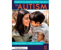 KNYGA Noelle Balsamo Parent's Quick Start Guide to Autism
