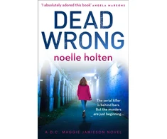 KNYGA Noelle Holten Dead Wrong