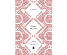 KNYGA Nora Ephron Ephron Nora Heartburn: VMC 40th Anniversary Edition