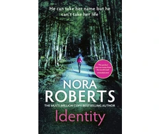 KNYGA Nora Roberts Identity: The gripping new drama from the multi-million copy bestselling author