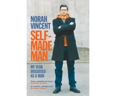 KNYGA Norah Vincent Self-Made Man, My Year Disguised as a Man