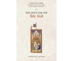 KNYGA Norris J Lacy Lancelot-Grail: 6. The Quest for the Holy Grail, The Old French Arthurian Vulgate and Post-Vulgate in Translation
