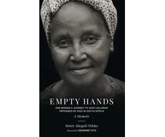 KNYGA Ntleko Abegail Sister Empty Hands, A Memoir